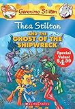 Image de Geronimo Stilton Special Edition: Thea Stilton and the Ghost of the Shipwreck (Special Value Edition)