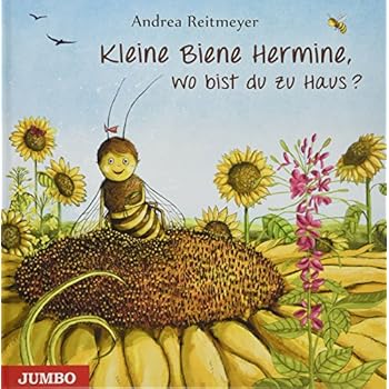 Kleine Biene Hermine, wo bist du zu Haus? Kleine Biene Hermine, wo bist du zu Haus?