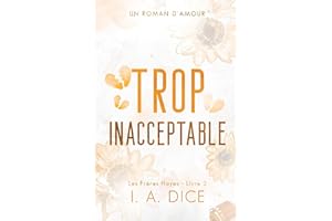 Trop inacceptable: Les Frères Hayes - Livre 2