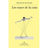 Los reyes de la casa (Spanish Edition)
