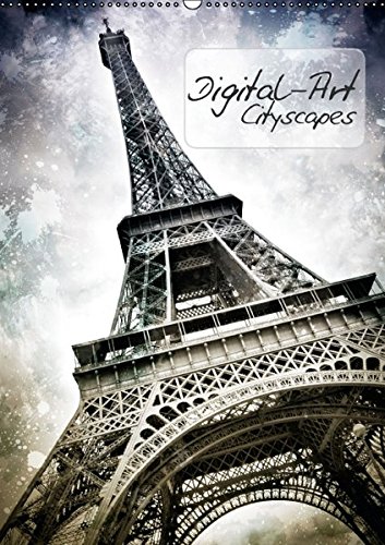 Digital-Art Cityscapes / AT - Version (Wandkalender 2015 DIN A2 hoch): Urbane Ansichten aus den Metropolen der Welt kunstvoll in Szene gesetzt (kdgrp1, 14 Seiten) (CALVENDO Orte)