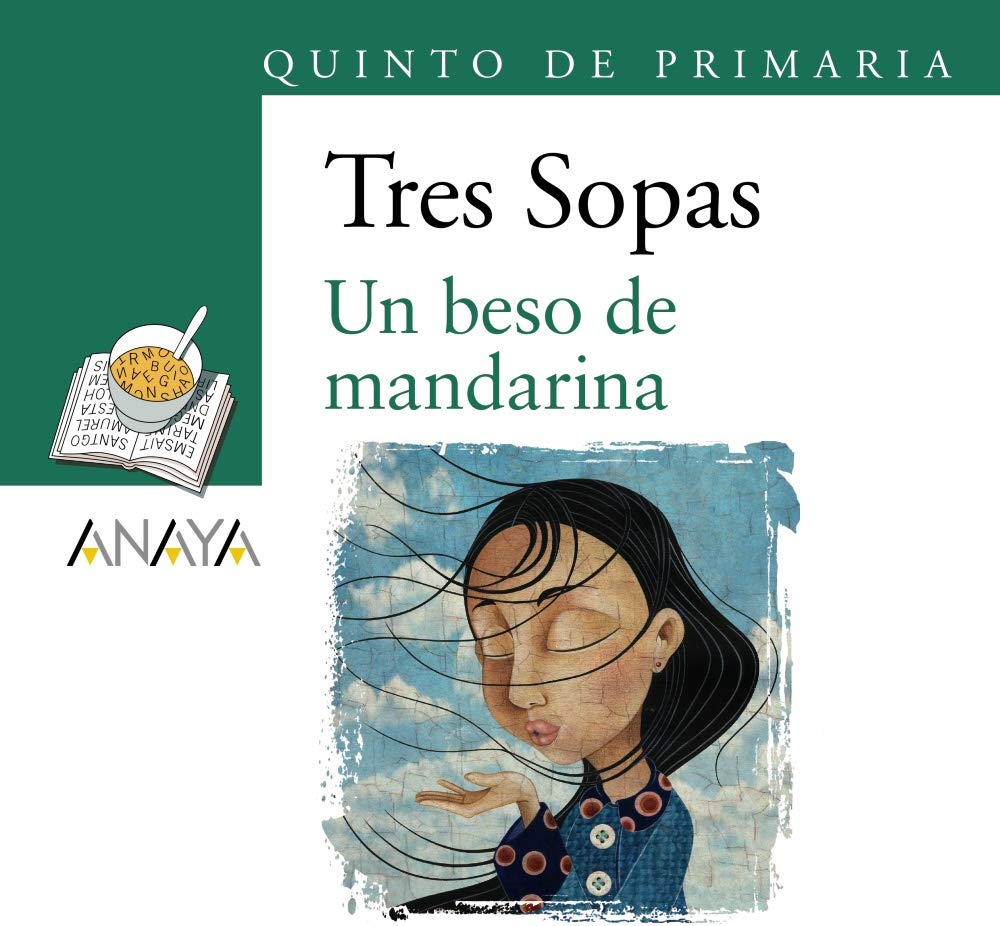 Blíster "Un beso de mandarina" 5º de Primaria - Plan Lector Tres Sopas )