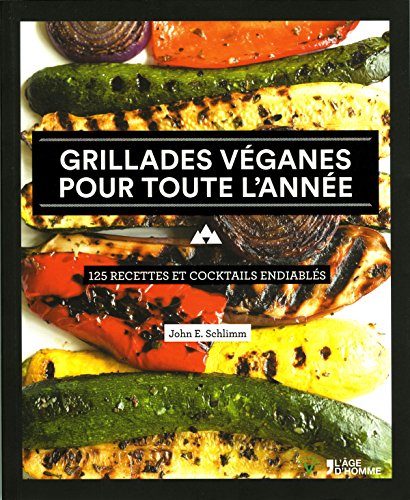 Download Grillades véganes pour toute l'année Download Grillades véganes pour toute l'année