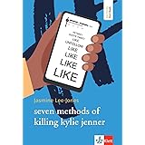 seven methods of killing kylie jenner: Buch inkl. Extras für Smartphone + Tablet (Big Issues - Short Reads)