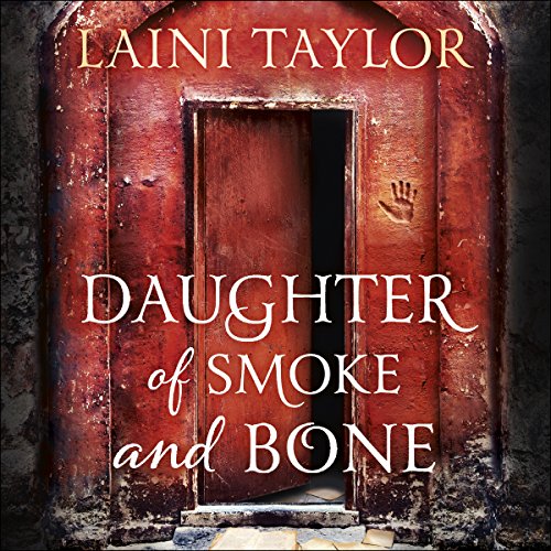 Daughter of Smoke and Bone Daughter of Smoke and Bone