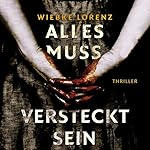 Alles muss versteckt sein