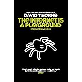 The Internet is a Playground