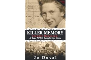Killer Memory: Jeannie Rousseau: A True WWII Female Spy Story
