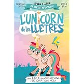 L'unicorn de les lletres 1 - Una lib&egrave;l&middot;lula que no vola i un invent que mola: Apr&egrave;n a llegir amb MAJ&Uacute;SCULES (a partir dels 5