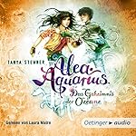 Das Geheimnis der Ozeane (Alea Aquarius 3.2)