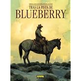 TRAS LA PISTA DE BLUEBERRY: 1