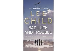 Bad Luck And Trouble: (Jack Reacher 11)