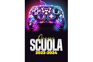 Diario Scuola 2023 2024 Gamer: Agenda Scolastica Ideale Come Diario Elementari, Media, Superiori | A5