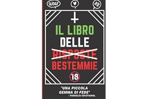 LIBRO DELLE BESTEMMIE: Superare una rottura è possibile se hai le risposte giuste (BESTEMMIE INTRECCIATE)