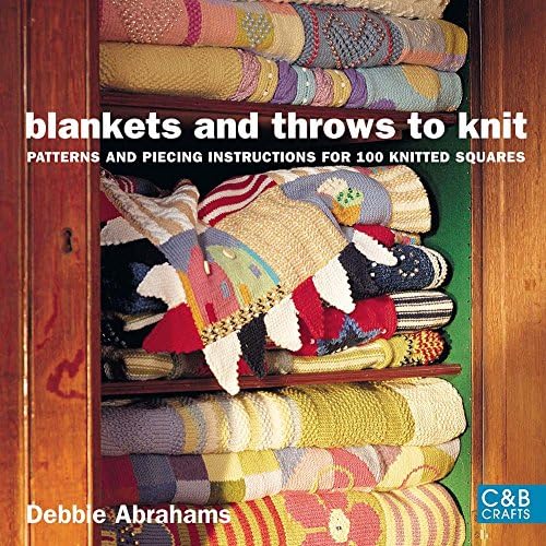 Blankets and Throws to Knit: Patterns and Piecing Instructions for 100 Knitted Squares (C&B Crafts (Paperback))