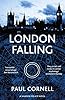 London Falling (Shadow Police series Book 1) eBook: Cornell, Paul ...