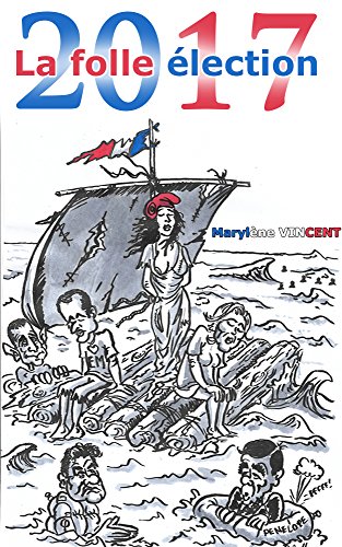 Download 2017 La folle élection Download 2017 La folle élection