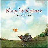 Kirpi ile Kestane (Karton Kapak)