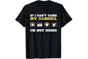 FUNNY PHOTO PHOTOGRAPHY CAMERA DESIGNS & GIFTS My Camera I Photographer Camera Photography Photo Lens T-Shirt