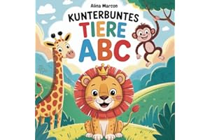 Mein erstes Malbuch Tiere ABC ab 2 Jahren mit 52 Ausmalbildern