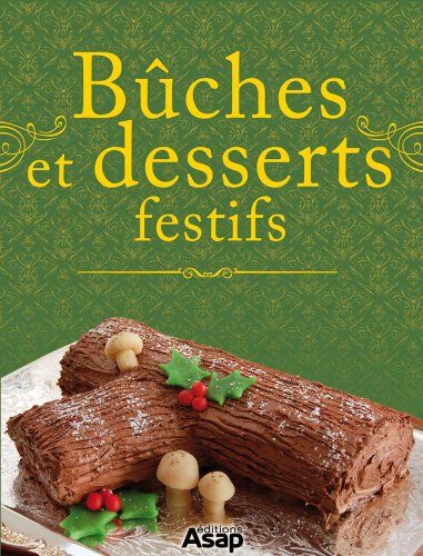 Bûches et desserts festifs gratuit Bûches et desserts festifs gratuit