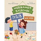 Merhamet Kalbimde İyilik Her Yerde