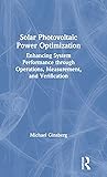 Solar Photovoltaic Power Optimization: Enhancing System Performance through Operations, Measurement and Verification