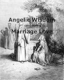 Image de Angelic Wisdom concerning Marriage Love (Hyperlinked Works of Emanuel Swedenborg Book 29) (English Edition)