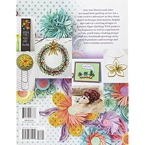 Creative Paper Quilling: Wall Art, Jewelry, Cards & More!