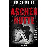 Aschennutte: Ihr habt mir mein Leben geraubt