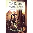 To Egypt With Love: Memories of a Bygone World