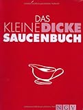 Image de Das kleine dicke Saucenbuch