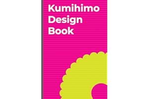 Kumihimo Design Book: Note and sketch your own kumihimo designs in this braid pattern sketchbook. Use the round kumihimo template on each page to ... this designer's notebook. Round kumihimo.
