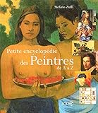 Petite Encyclopédie des peintres de A à Z