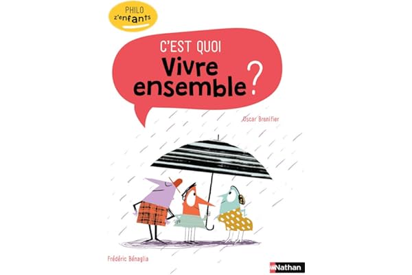 Vivre ensemble c'est quoi ? - Philo pour les 7-10 ans