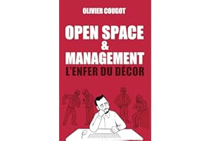 Open Space & Management, l’Enfer du Décor