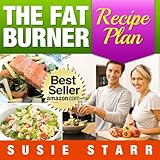 Image de The Fat Burner Recipe Book: Delicious and Nutritious Recipes That Help You Burn Fat Fast (English Edition)