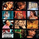 J To Tha L-O! The Remixes (Explicit Version) by Jennifer Lopez (2002-02-05) - Jennifer Lopez
