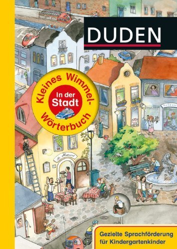 Duden - Kleines Wimmel-Wörterbuch - In der Stadt von Stefanie Scharnberg (Illustrator) (1. August 2012) Gebundene Ausgabe