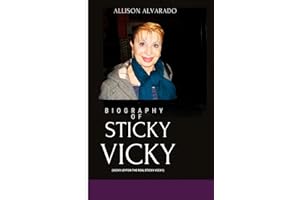 Vicky Layton: Biography of Sticky Vicky