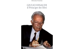 Giulio Einaudi, il principe dei libri