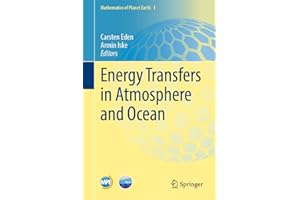 Energy Transfers in Atmosphere and Ocean: 1 (Mathematics of Planet Earth)