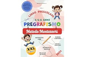 Libro Prescolare Metodo montessori formato XXL - Vol.1 pregrafismo: 4-5-6 anni | prescrittura | giochi educativi | traccia e ritaglia