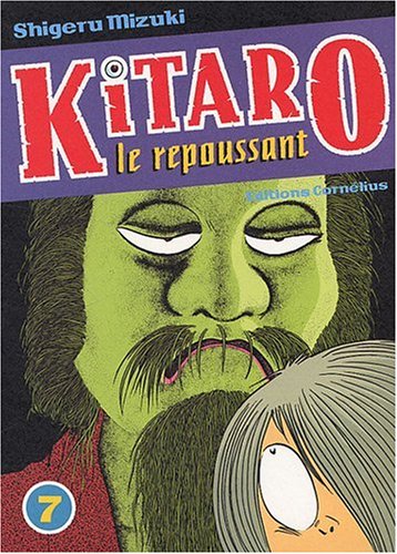 Kitaro le repoussant — Tome 7