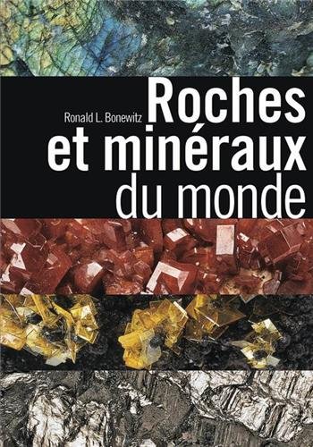 couverture de : Roches et Min&eacute;raux du monde