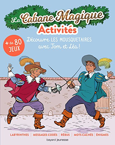 Découvre les mousquetaires avec Tom et Léa