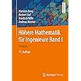 Höhere Mathematik für Ingenieure Band I: Analysis