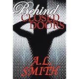 Behind Closed Doors