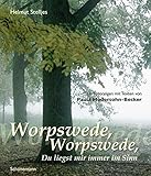 Cover zum Buch Worpswede, Worpswede, Du liegst mir i...