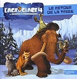 L'âge de glace 4 : le retour de la tribu